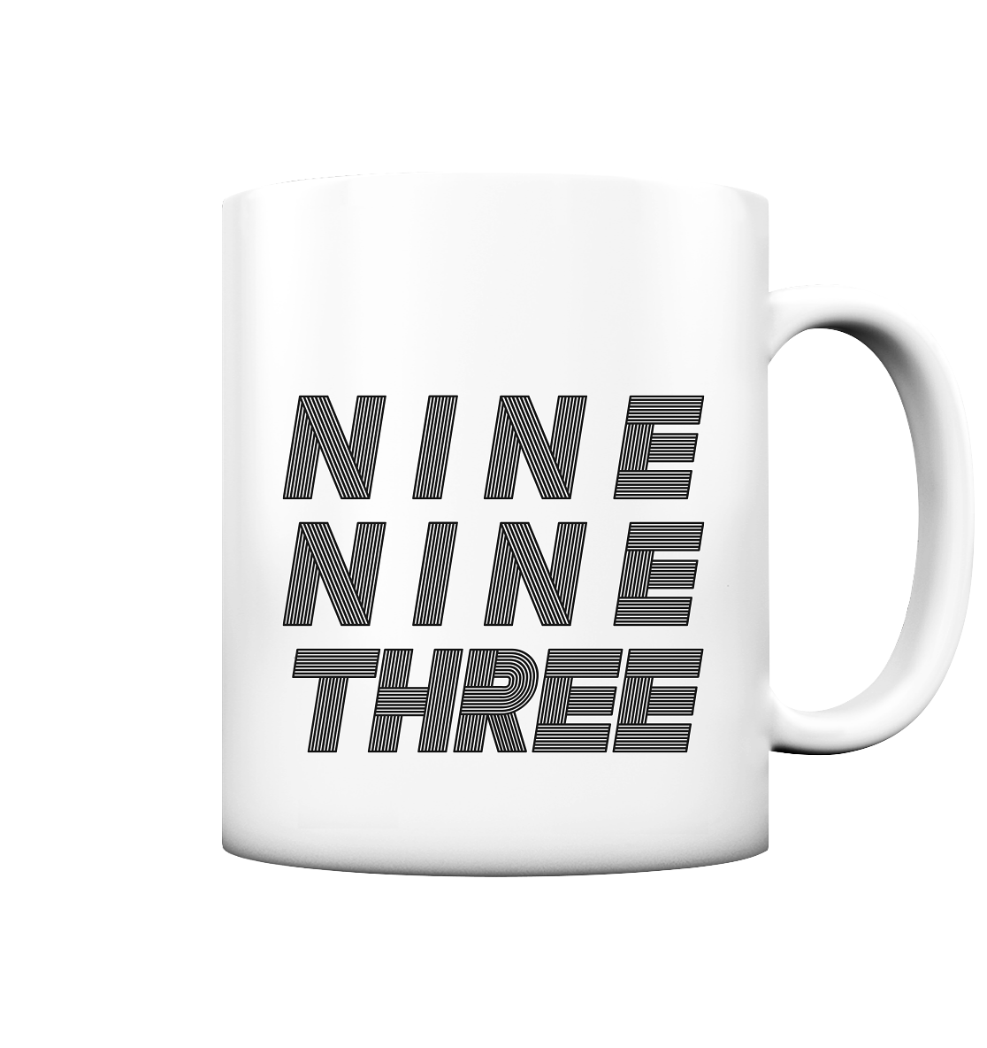 NINE NINE THREE  - Tasse matt